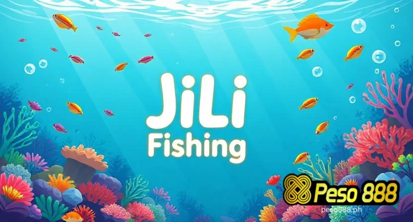 JILI Fishing: Kumpletong Gabay sa Mga Online Fishing Games