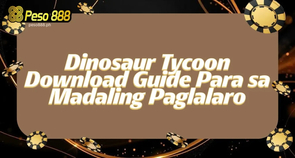 Dinosaur Tycoon Download Guide Para sa Madaling Paglalaro