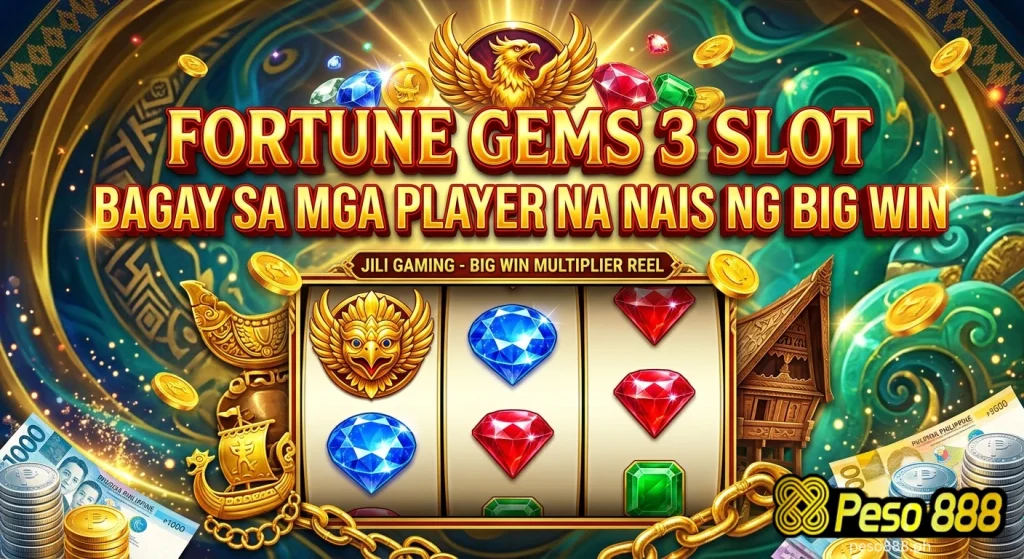 Fortune Gems 3 Slot Bagay sa Mga Player na Nais ng Big Win