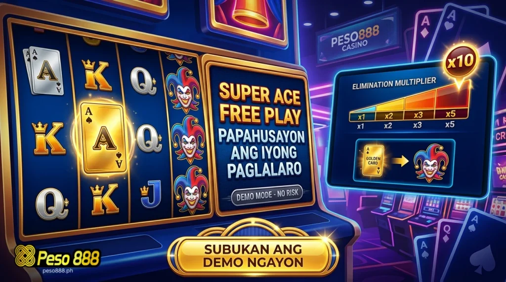 Super Ace Free Play Papahusayin Ang Iyong Paglalaro